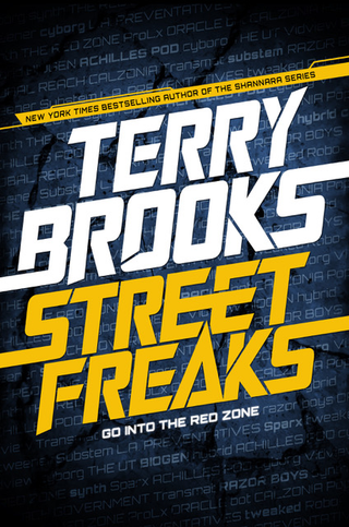 Illustration for article titled Read the Pulse-Pounding First Chapter of Terry Brooks' Upcoming Scifi Novel, Street Freaks